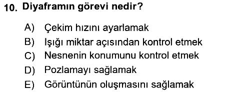 Temel Fotoğrafçılık 2016-2017 Ara Sınav - 10. soru