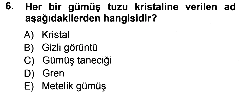 Temel Fotoğrafçılık 2012-2013 Dönem Sonu Sınavı - 6. soru