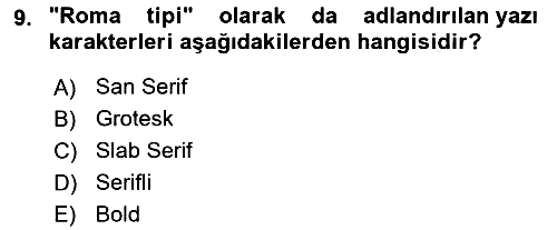 Tipografi 2023-2024 Yaz Okulu Sınavı - 9. soru