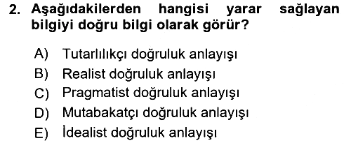 Felsefe 2017-2018 Dönem Sonu Sınavı - 2. soru