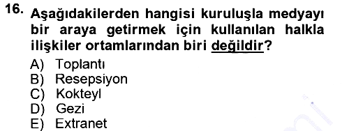 Halkla İlişkiler 2013-2014 Ara Sınav - 16. soru
