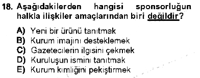 Halkla İlişkiler 2012-2013 Tek Ders Sınavı - 18. soru
