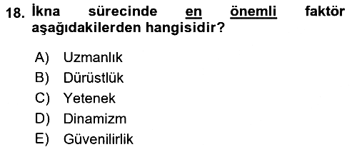 İkna Edici İletişim 2017-2018 Dönem Sonu Sınavı - 18. soru