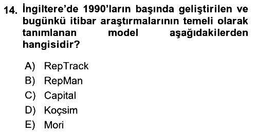 İtibar Yönetimi 2022-2023 Ara Sınav - 14. soru