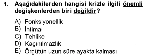 Kriz İletişimi Ve Yönetimi 2013-2014 Tek Ders Sınavı - 1. soru