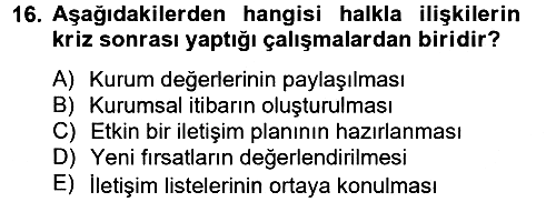 Kriz İletişimi Ve Yönetimi 2013-2014 Tek Ders Sınavı - 16. soru