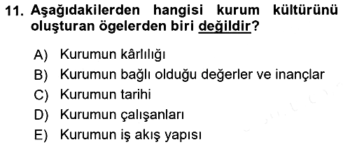 Kurum Kültürü 2018-2019 Ara Sınav - 11. soru