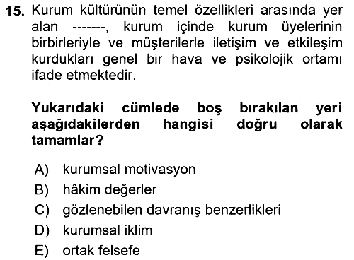 Kurum Kültürü 2018-2019 Ara Sınav - 15. soru