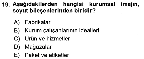 Kurum Kültürü 2019-2020 Ara Sınav - 19. soru