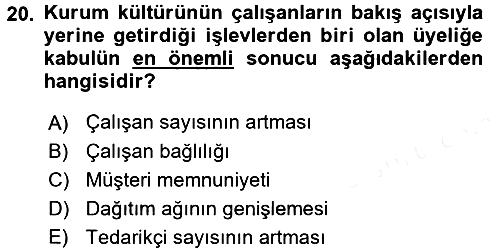 Kurum Kültürü 2016-2017 Dönem Sonu Sınavı - 20. soru