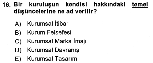Kurum Kültürü 2023-2024 Dönem Sonu Sınavı - 16. soru