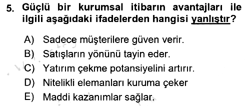 Kurum Kültürü 2024-2025 Dönem Sonu Sınavı - 5. soru