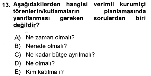 Kurumiçi Halkla İlişkiler 2021-2022 Dönem Sonu Sınavı - 13. soru
