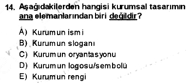 Kurumsal İletişim 2013-2014 Ara Sınav - 14. soru