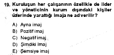 Kurumsal İletişim 2013-2014 Ara Sınav - 19. soru