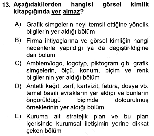 Kurumsal İletişim 2018-2019 Ara Sınav - 13. soru