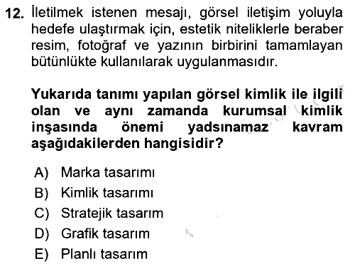 Kurumsal İletişim 2019-2020 Ara Sınav - 12. soru