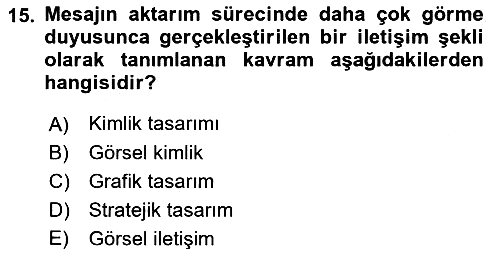 Kurumsal İletişim 2021-2022 Ara Sınav - 15. soru