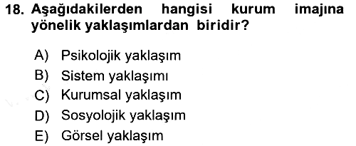 Kurumsal İletişim 2016-2017 Dönem Sonu Sınavı - 18. soru
