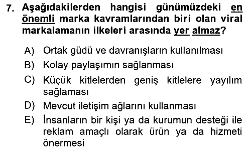 Marka İletişimi Tasarımı ve Uygulamaları 2016-2017 3 Ders Sınavı - 7. soru