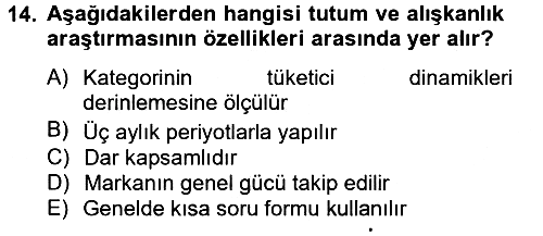 Marka ve Yönetimi 2012-2013 Ara Sınav - 14. soru