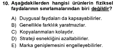 Marka ve Yönetimi 2014-2015 Dönem Sonu Sınavı - 10. soru