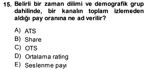 Medya Planlama 2013-2014 Ara Sınav - 15. soru
