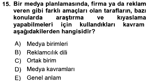 Medya Planlama 2017-2018 Ara Sınav - 15. soru