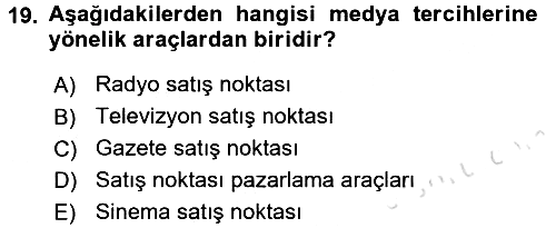 Medya Planlama 2017-2018 Ara Sınav - 19. soru