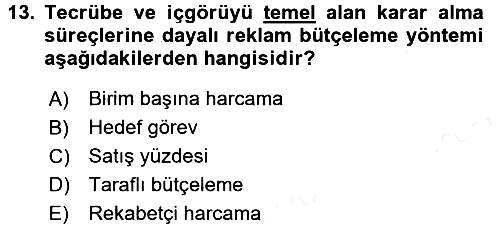 Medya Planlama 2016-2017 Dönem Sonu Sınavı - 13. soru