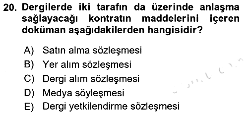 Medya Planlama 2019-2020 Dönem Sonu Sınavı - 20. soru