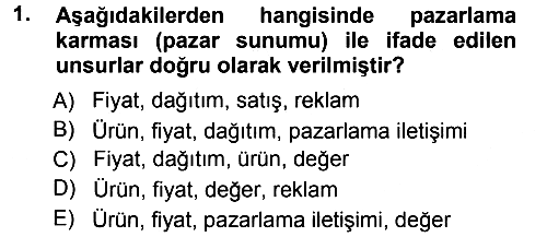 Pazarlama Yönetimi 2012-2013 Ara Sınav - 1. soru