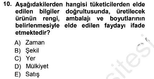 Pazarlama Yönetimi 2012-2013 Ara Sınav - 10. soru