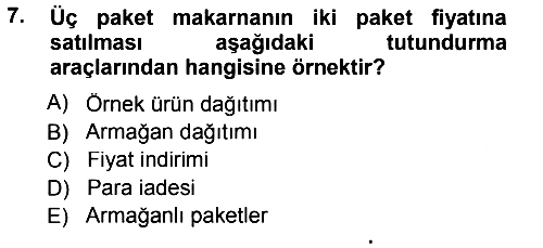 Pazarlama Yönetimi 2012-2013 Dönem Sonu Sınavı - 7. soru