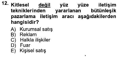 Reklamcılık 2012-2013 Ara Sınav - 12. soru