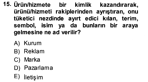 Reklamcılık 2013-2014 Ara Sınav - 15. soru
