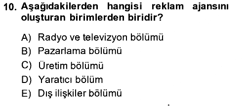 Reklamcılık 2013-2014 Dönem Sonu Sınavı - 10. soru