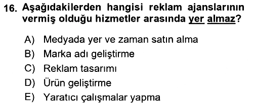 Reklamcılık 2024-2025 Yaz Okulu Sınavı - 16. soru