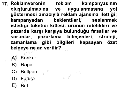 Reklamda Yaratıcılık ve Yazarlık 2016-2017 Dönem Sonu Sınavı - 17. soru