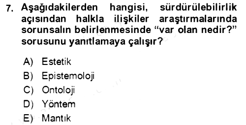 Sürdürülebilirlik ve Halkla İlişkiler 2018-2019 Dönem Sonu Sınavı - 7. soru