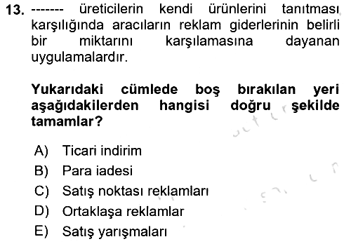 Tanıtım Ve Pazarlama 2018-2019 3 Ders Sınavı - 13. soru