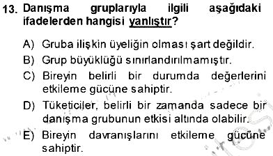 Tüketici Davranışları 2013-2014 Dönem Sonu Sınavı - 13. soru