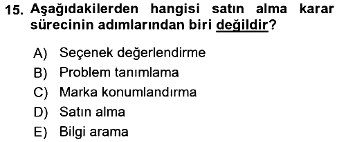 Tüketici Davranışları 2016-2017 Dönem Sonu Sınavı - 15. soru