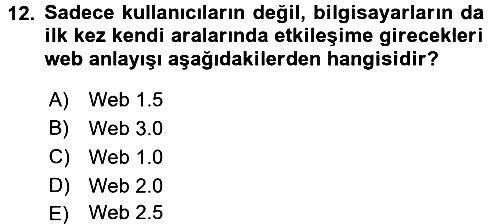 Yeni İletişim Teknolojileri 2015-2016 Dönem Sonu Sınavı - 12. soru