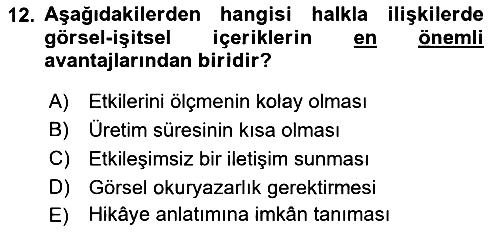 Halkla İlişkiler Uygulama Teknikleri 2025-2026 Ara Sınav - 12. soru