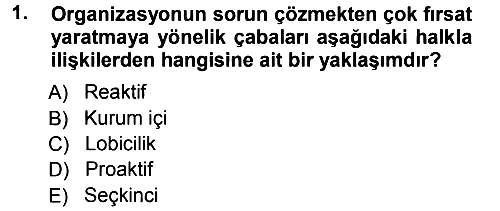 Halkla İlişkiler Yönetimi 2012-2013 Ara Sınav - 1. soru