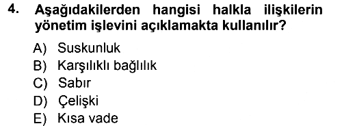 Halkla İlişkiler Yönetimi 2012-2013 Ara Sınav - 4. soru