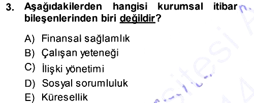 Halkla İlişkiler Yönetimi 2013-2014 Ara Sınav - 3. soru