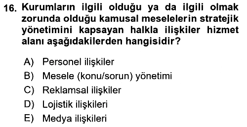 Halkla İlişkiler Yönetimi 2019-2020 Ara Sınav - 16. soru