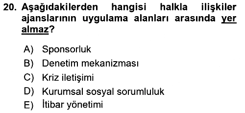 Halkla İlişkiler Yönetimi 2025-2026 Ara Sınav - 20. soru